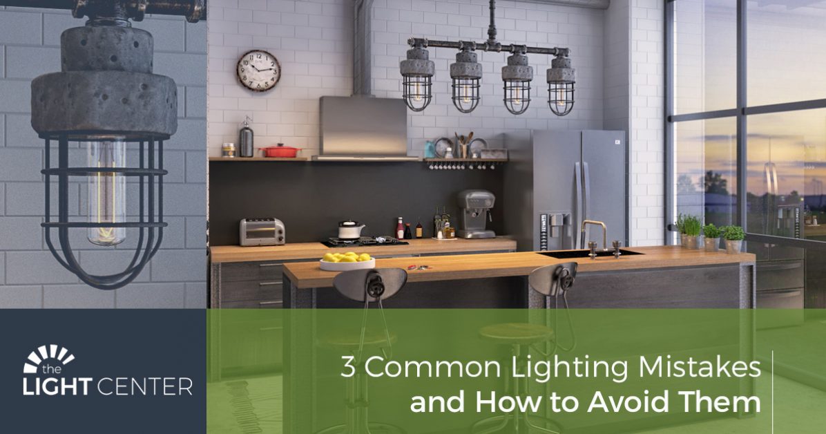 How to avoid common lighting mistakes